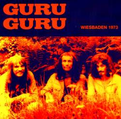 Guru Guru : Wiesbaden 1973